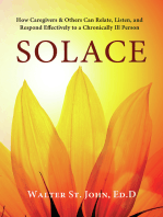 Solace: How Caregivers &amp; Others Can Relate, Listen, and Respond Effectively to a Chronically Ill Person