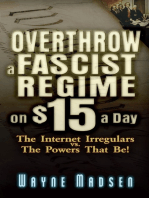 Overthrow a Fascist Regime on $15 a Day