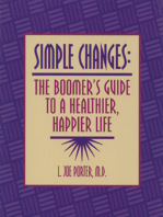 Simple Changes: The Boomer's Guide to a Healthier, Happier Life