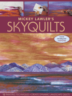 Mickey Lawler's SkyQuilts: 12 Painting Techniques, Create Dynamic Landscape Quilts