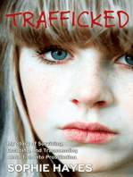 Trafficked: The Terrifying True Story of a British Girl Forced into the Sex Trade