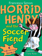 Horrid Henry and the Soccer Fiend