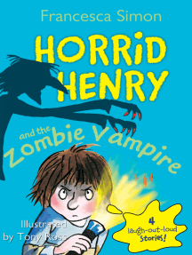Horrid Henry and the Zombie Vampire