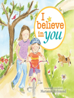 I Believe in You: A Motivational and Self-Esteem Book to Teach Confidence (Encouragement Gifts for Kids, Gifts for Graduation)