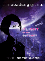 Flight of the Outcast: The Academy, Year 1