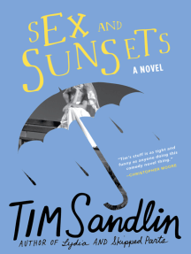 Sex and Sunsets by Tim Sandlin - Ebook | Scribd