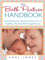 The Birth Partner Handbook: Everything You Need to Know for a Healthy, Positive Birth Experience