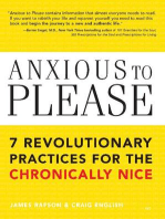 Anxious to Please: 7 Revolutionary Practices for the Chronically Nice (Learn How to Set Boundaries for a Happier, More Peaceful Life with Less Stress and Anxiety)