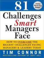 81 Challenges Smart Managers Face: How to Overcome the Biggest Challenges Facing Managers and Leaders Today