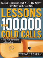 Lessons from 100,000 Cold Calls: Selling Techniques That Work…No Matter How Many Calls You Make