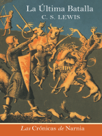 La ultima batalla: The Last Battle (Spanish edition)