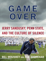 Game Over: Jerry Sandusky, Penn State, and the Cullture of Silence