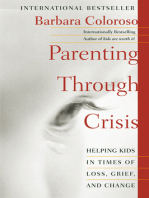 Parenting Through Crisis: Helping Kids in Times of Loss, Grief, and Change