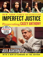 Imperfect Justice Updated Ed: Prosecuting Casey Anthony