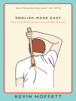 English Made Easy: A Story from Further Interpretations of Real-Life Events