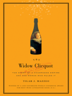 The Widow Clicquot: The Story of a Champagne Empire and the Woman Who Ruled It