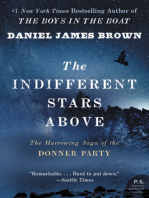 The Indifferent Stars Above: The Harrowing Saga of the Donner Party