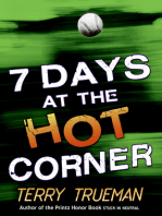 7 Days at the Hot Corner