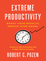 Extreme Productivity: Boost Your Results, Reduce Your Hours