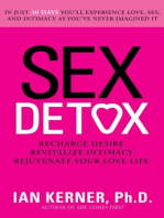 Sex Detox: Recharge Desire. Revitalize Intimacy. Rejuvenate Your Love Life.