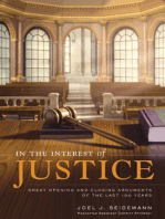In the Interest of Justice: Great Opening & Closing Statements Throu