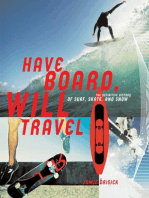 Have Board, Will Travel