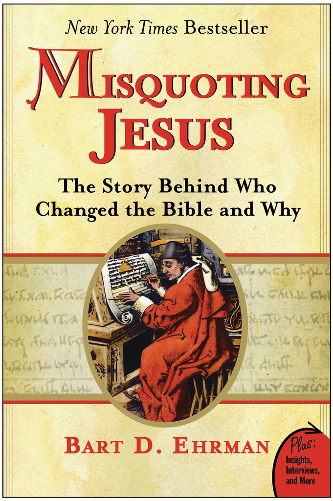 Misquoting Jesus by Bart D. Ehrman (Ebook) - Read free for 30 days