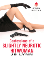 Confessions of a Slightly Neurotic Hitwoman