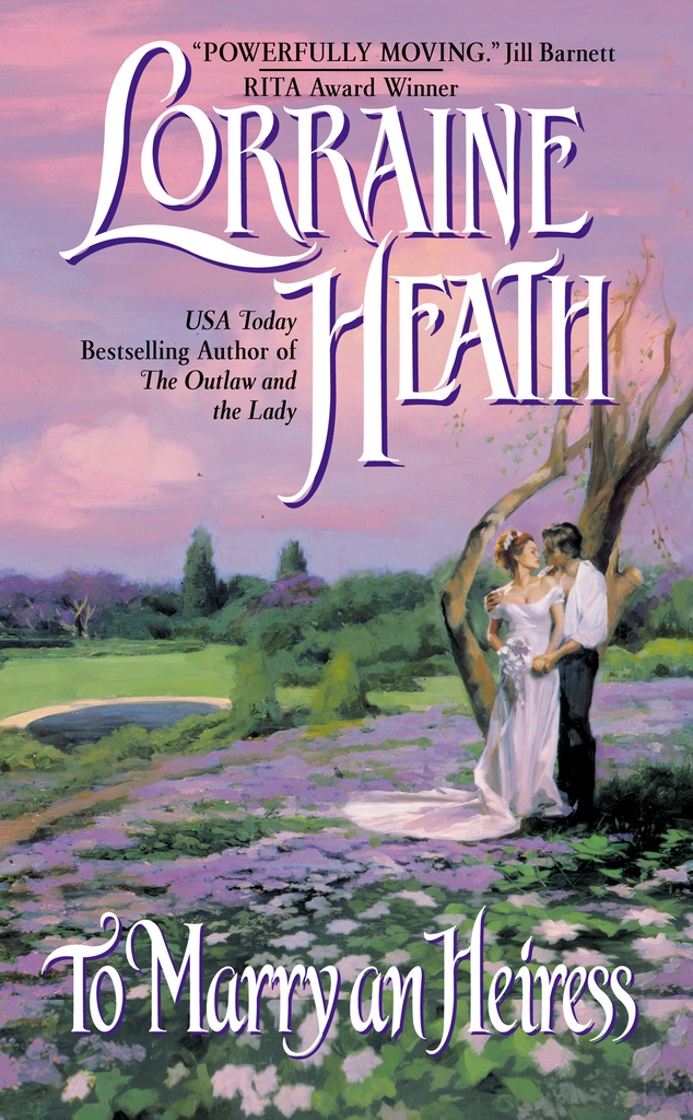 Read Marry My Husband Free Online Read To Marry an Heiress Online by Lorraine Heath | Books | Free 30-day