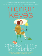 Cracks in My Foundation: Bags, Trips, Make-up Tips, Charity, Glory, and the Darker Side of the Story: Essays and Stories by Marian Keyes
