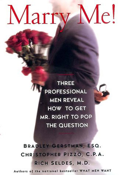 Read Marry Me Online By Bradley Gerstman Christopher Pizzo And Rich Seldes Books