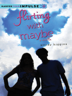 Flirting with Maybe: A Novella