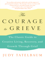 The Courage to Grieve: The Classic Guide to Creative Living, Recovery, and Growth Through Grief