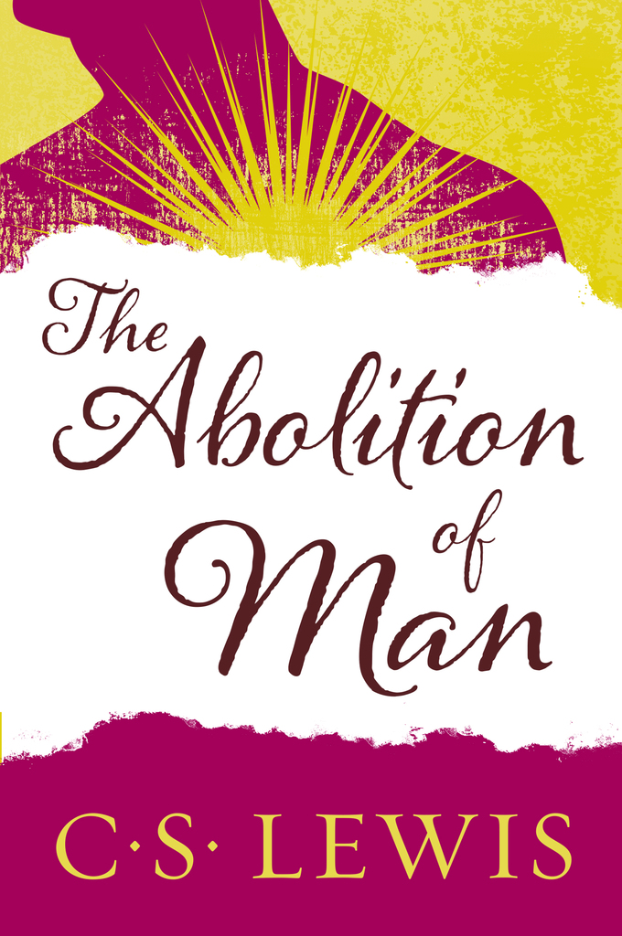The Abolition of Man by C. S. Lewis Book Read Online