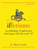 Ifferisms: An Anthology of Aphorisms That Begin with the Word "IF"