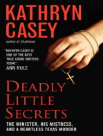 Deadly Little Secrets: The Minister, His Mistress, and a Heartless Texas Murder
