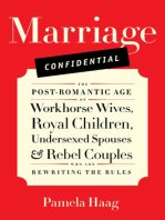 Marriage Confidential: Love in the Post-Romantic Age