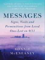 Messages: Signs, Visits, and Premonitions from Loved Ones Lost on 9/11