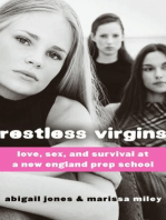 Restless Virgins: Love, Sex, and Survival in Prep School