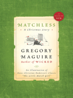 Matchless: An Illumination of Hans Christian Andersen's Classic "The Little Match Girl"