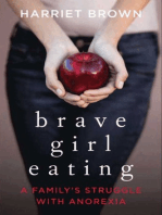 Brave Girl Eating: A Family's Struggle with Anorexia