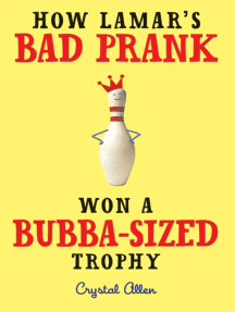 How Lamar's Bad Prank Won a Bubba-Sized Trophy by Crystal Allen ...
