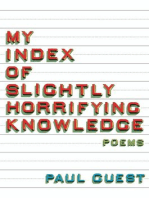 My Index of Slightly Horrifying Knowledge: Poems