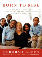 Born to Rise: A Story of Children and Teachers Reaching Their Highest Potential
