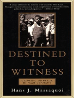 Destined to Witness: Growing Up Black In Nazi Germany