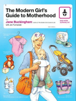 The Modern Girl's Guide to Motherhood