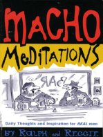 Macho Meditations