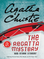 The Regatta Mystery And Other Stories: Featuring Hercule Poirot, Miss Marple, and Mr. Parker Pyne