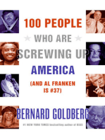 100 People Who Are Screwing Up America