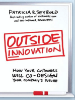 Outside Innovation: How Your Customers Will Co-Design Your Company's Future